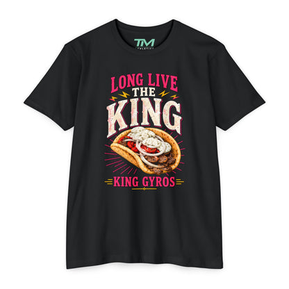 Long Live The King Gyros - Lightweight CVC Unisex Tee