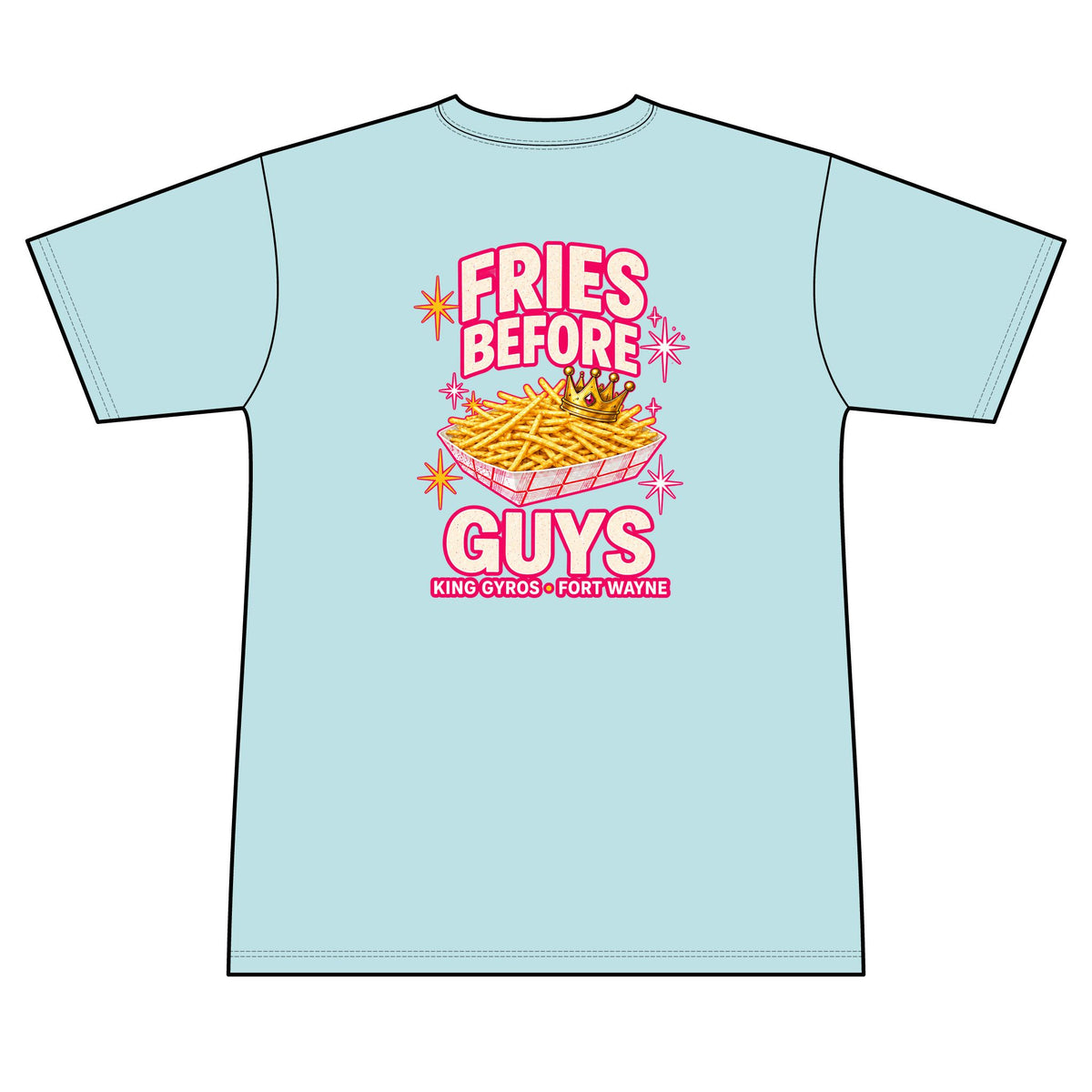 Fries Before Guys - 100% Polyester Unisex Tee