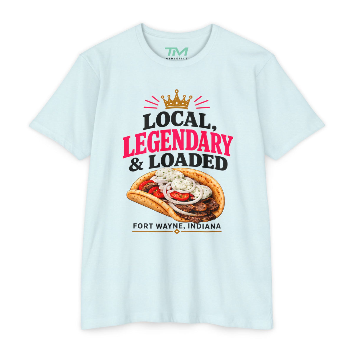 Local, Legendary & Loaded - Lightweight Unisex CVC Tee