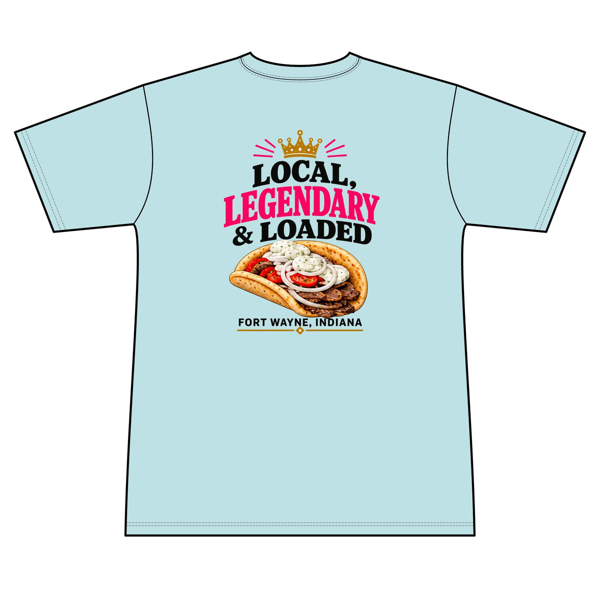 Local, Legendary & Loaded - 100% Polyester Unisex Tee